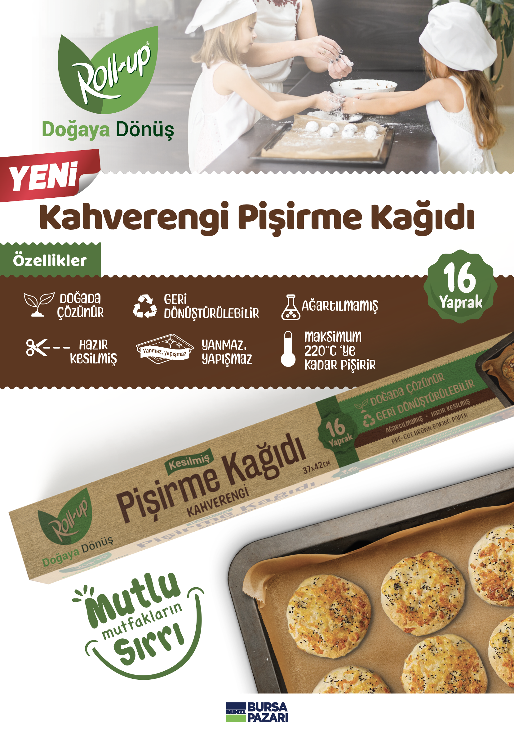 ROLL-UP KAHVERENGİ PİŞİRME KAĞIDI 37x42cm, 16Y Tanıtım Föyü.png (3.82 MB)